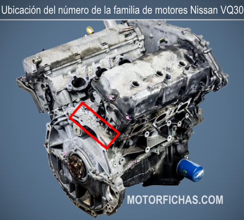 Ubicación del número de la familia de motores Nissan VQ30
